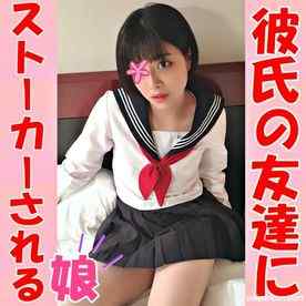 FC2-PPV-2645226 - 1本のおまけ動画あり【無修正ｘ個人撮影】一夜の過ちから彼氏の友達がストーカーに！危険を冒して撃退をしてあげたお礼に、ハメ撮りさせて！セーラー服を着せて彼氏から寝取ってしまいましたｗ